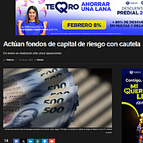 Actan fondos de capital de riesgo con cautela